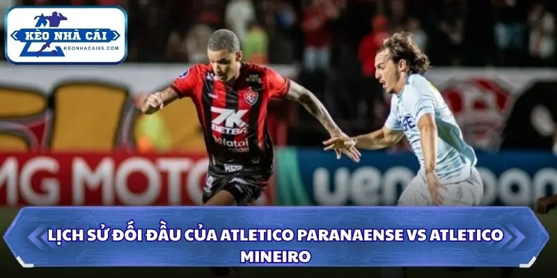 Nhìn lại các lần đụng độ gần đây giữa Paranaense và Mineiro