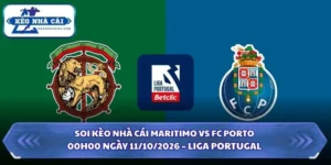 Soi kèo nhà cái Maritimo vs FC Porto